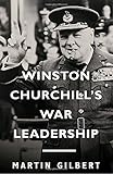 Winston Churchill's War Leadership