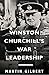 Winston Churchill's War Leadership