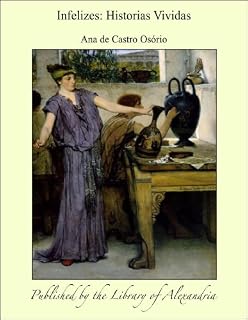Livro Infelizes: Historias Vividas
