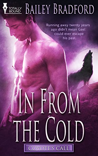In from the Cold (Coyote's Call Book 2) by Bailey Bradford