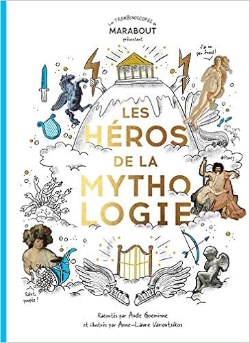 Les héros de la mythologie Les héros de la mythologie