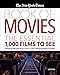 The New York Times Book of Movies: The Essential 1,000 Films to See by A.O. Scott, Manohla Dargis