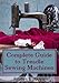 Complete Guide To Treadle Sewing Machines by Reuben O Doyle