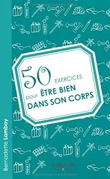 50 exercices pour être bien dans son corps