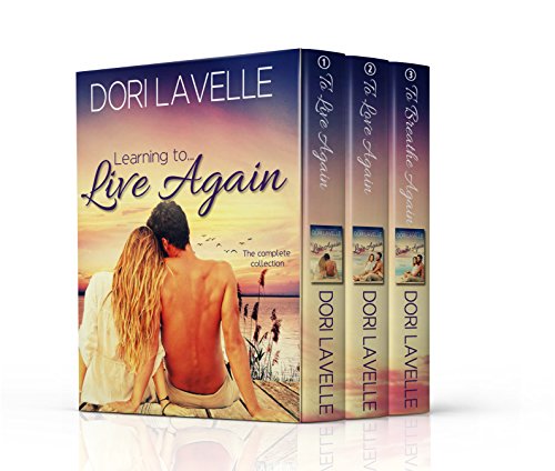Learning to Live Again (The Complete Trilogy)