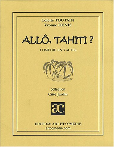 Allô, Tahiti