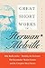 Great Short Works of Herman Melville (Perennial Classics)