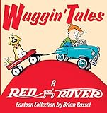 Waggin' Tales: A Red and Rover Collection by 