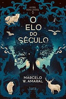 Livro O Elo do Século: A era dos leões
