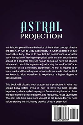 Astral Projection Unlocking The Secrets Of Astral Travel And Having A Willful Out Of Body Experience Including Tips For Entering The Astral Plane And Shifting Into Higher Consciousness Moon Kimberly Amazon Com Au Books