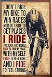 Retro I Don't Ride My Bike to Win Races Poster