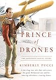 Prince of Drones: The Reginald Denny Story by
