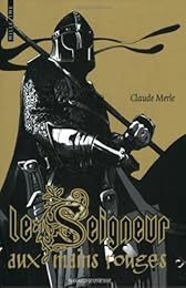 Le  seigneur aux mains rouges