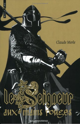 Le  seigneur aux mains rouges