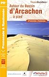 Autour du Bassin d'Arcachon a Pied GRP 6PR: FFR.P331 by 
