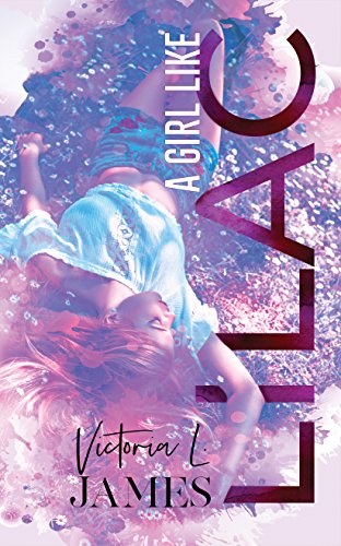 A Girl Like Lilac: A First Love, Second Chance Romance