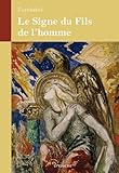 Le Signe du Fils de l'homme (JE.LITTE.GALE) (French Edition) by 