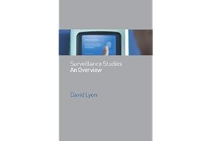 Surveillance Studies: An Overview