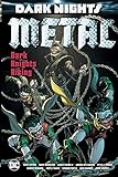 Dark Nights: Metal: Dark Knights Rising by Grant Morrison, Scott Snyder