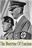 The Doctrine Of  Fascism