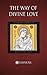 The Way of Divine Love