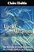 The Doctrine of Lucid Dreaming: The Ultimate Guide to Lucid Dreams by Claire Hultin