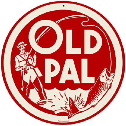 Old Pal Fishing Bait Round Metal Sign
