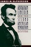 Front cover for the book Abraham Lincoln and the Second American Revolution by James M. McPherson
