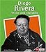 Diego Rivera: Artist And Muralist (Fact Finders Biographies: Great Hispanics) by