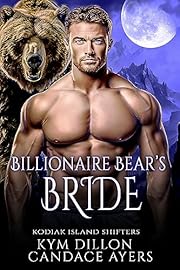 Billionaire Bear's Bride (Kodiak Island Shifters Book 1)
