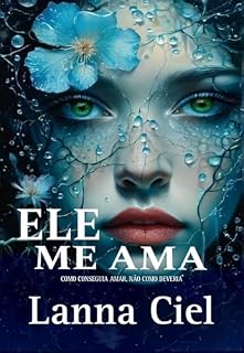 Livro ELE ME AMA