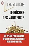 Le bûcher des vaniteux : Tome 2 by