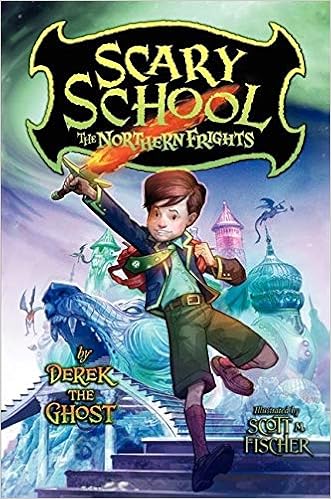 Scary School 3 The Northern Frights Ghost Derek The Fischer Scott M 9780061960987 Books Amazon Ca