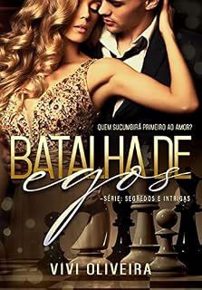 Livro Batalha de Egos: Série Segredos e Intrigas- Livro 1