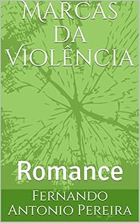 Livro Marcas da Violência: Romance
