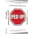 Fed Up