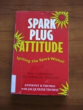 Spark Plug Attitiude Igniting the Spark Within