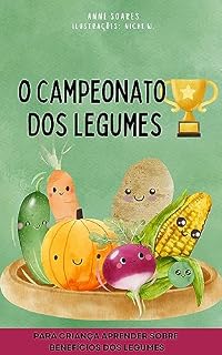 Livro O campeonato dos legumes!