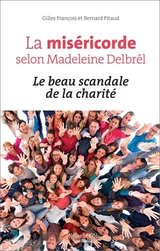 La  miséricorde selon Madeleine Delbrêl