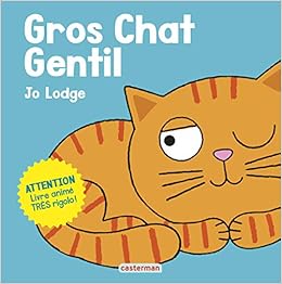 Gros Chat Gentil Pounce Little Kitten Lodge Jo Lodge Jo Amazon Com Books Gros Chat Gentil Pounce Little Kitten Lodge Jo Lodge Jo Amazon Com Books