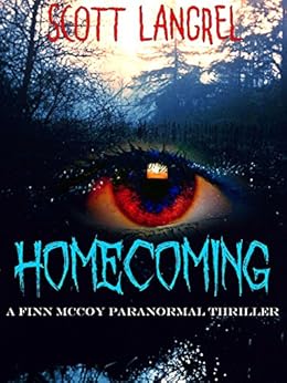 Homecoming (A Finn McCoy Paranormal Thriller Book 1) by [Langrel, Scott]