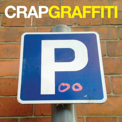 Crap Graffiti by Author Name Tbc