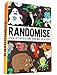 Randomise: The Hilarious Family-Friendly Party Game of Acting, Drawing and Describing That Lets You Decide How to Play.