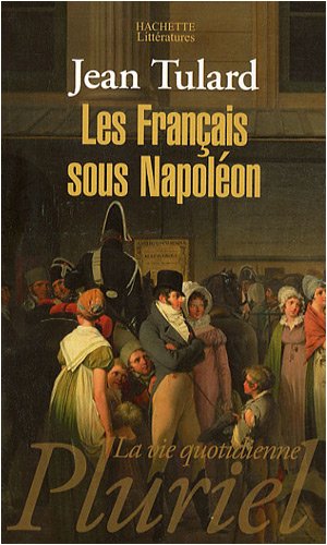Les  Français sous Napoléon