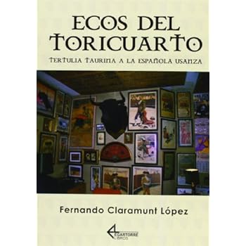 Ecos del Toricuarto: Tertulia taurina a la española usanza (Albero) Ecos del Toricuarto: Tertulia taurina a la española usanza (Albero)