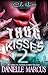Thug Kisses 2