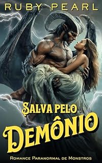 Livro Salva pelo Demônio: Romance Paranormal de Monstros (Cativada pelo Monstro)