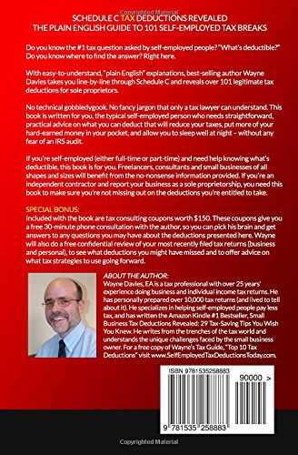 Schedule C Tax Deductions Revealed: The Plain English Guide to 101 Self-Employed Tax Breaks (Small Business Tax Tips)