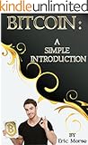 Bitcoin: A Simple Introduction