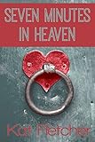 Seven Minutes In Heaven